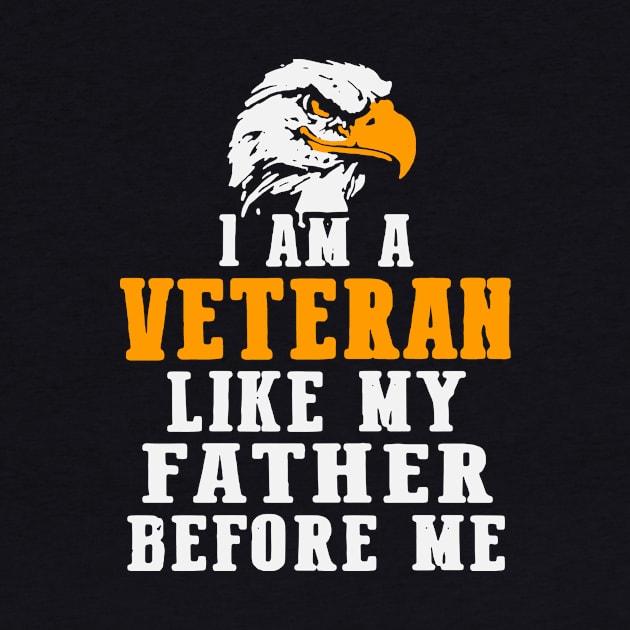 i am a veteran like my father before me by whatdlo